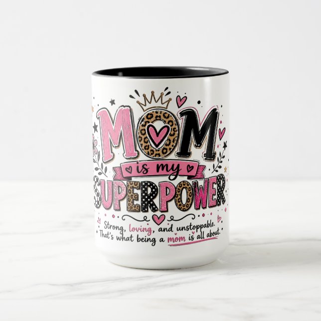 Inspirierende Mutter Superkraft Tasse (Zentrum)