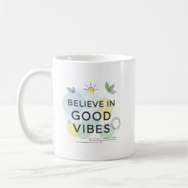 Inspirierende positive Schwingungen Motivationsges Kaffeetasse