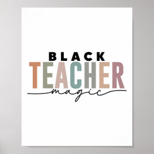 Inspirierende schwarze Lehrermagie Stolz auf schwa Poster