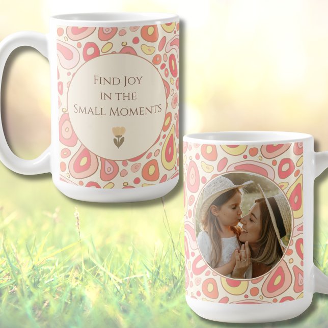 Inspirierende Zitat-Tasse mit benutzerdefiniertem  Kaffeetasse (Inspirational Quote Mug with Custom Photo | Find Joy in the Small Moments)