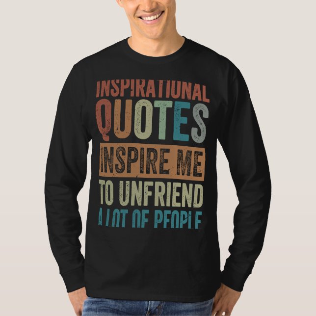 inspirierende Zitate Inspirierte mir, mich sehr zu T-Shirt (Vorderseite)