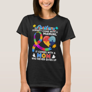 Inspirierender Spruch Autismus Mama Autismus-Bewus T-Shirt
