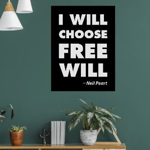 Inspirierender Spruch Freier Wille Poster