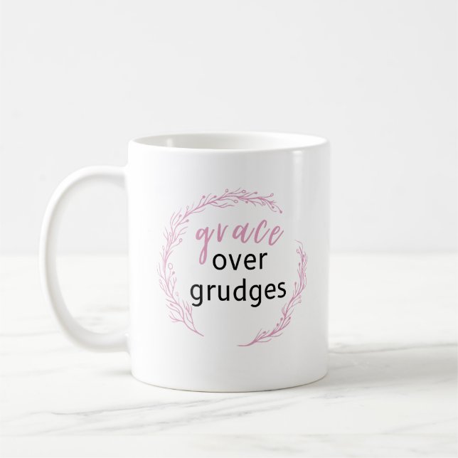 Inspirierender Spruch: Gnade statt Groll Kaffeetasse (Links)