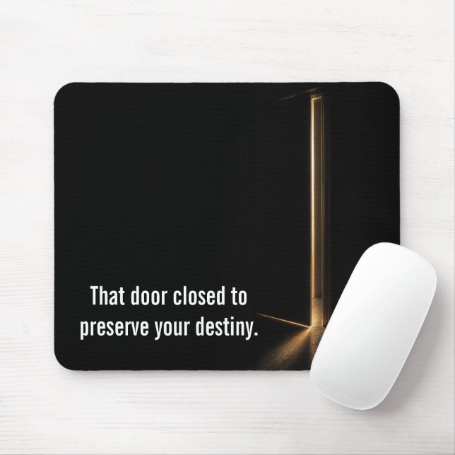 Inspirierender Spruch mit Türlicht Mousepad (Mit Mouse)
