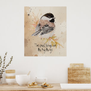 Inspirierender Wasserfarben-Zitat Meisen-Vogel Poster