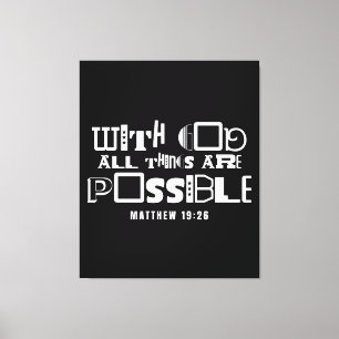 Inspirierendes Bibelzitat mit Gott sind alle Dinge Leinwanddruck