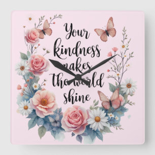 inspirierendes Blumenzitat mit Schmetterlingen Quadratische Wanduhr