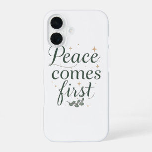 Inspirierendes "Frieden kommt zuerst" Zitat iPhone 16 Hülle