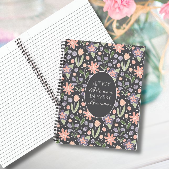 Inspirierendes Lehrerjournal – Design 'Lasst Freud Notizbuch (Inspirational Teacher Journal – “Let Joy Bloom in Every Lesson” Floral Design)