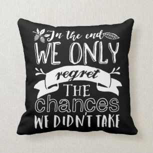 Inspirierendes Motivationszitat Chancen nutzen Kissen