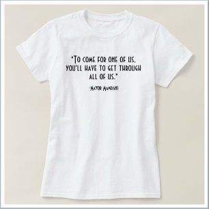 Inspirierendes politisches Zitat NUR VORNE T-Shirt