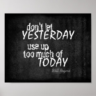 inspirierendes Poster Will Rogers zitieren grau