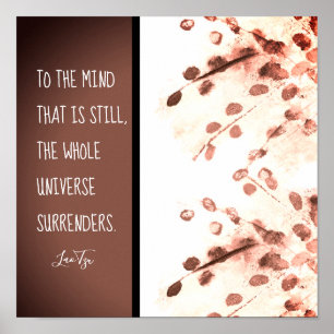 inspirierendes Zen Zitat Lao Tzu Naturkunst braun Poster