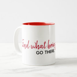 inspirierendes Zitat auf Weiß Zweifarbige Tasse