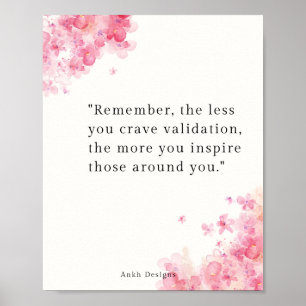 inspirierendes Zitat - Beenden der Validierung Poster