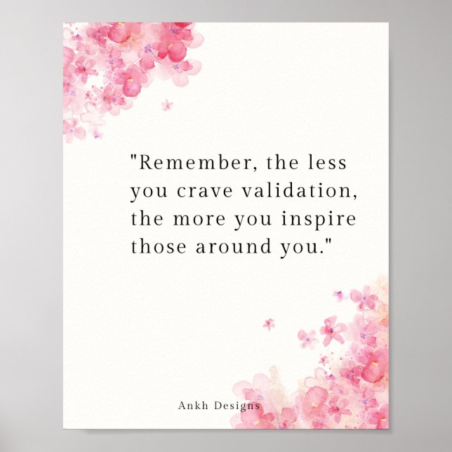 inspirierendes Zitat - Beenden der Validierung Poster (Vorne)