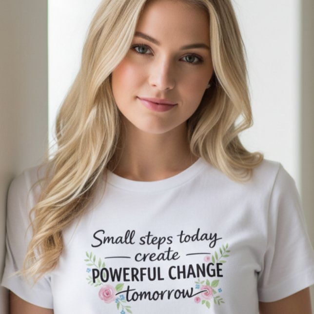 Inspirierendes Zitat T-Shirt (Von Creator hochgeladen)
