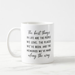 inspirierendes Zitat über die besten Dinge im Lebe Kaffeetasse