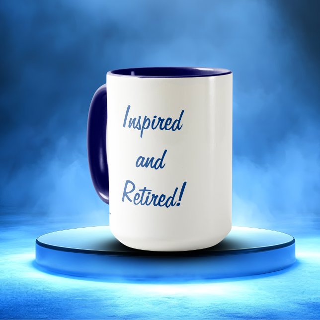 Inspiriertes und wiederverschenktes Geschenk Tasse (Elegant Script Retired and Inspired Mug)