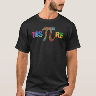 Inspiriertest Pi 3 14 Mathematiklehrer Pi National T-Shirt