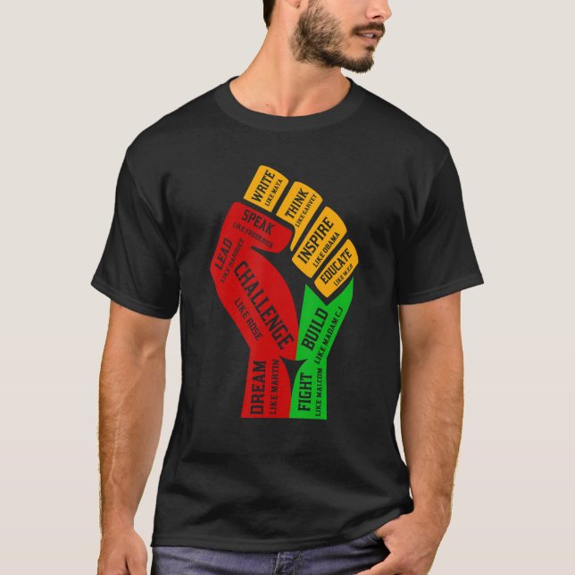 Inspiring Black Leaders Power Fist Hand Black Hist T-Shirt (Vorderseite)