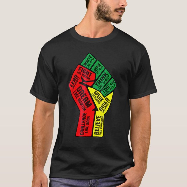 Inspiring Black Leaders Power Fist Hand Black Hist T-Shirt (Vorderseite)