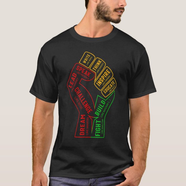 Inspiring Black Leaders Power Fist Hand Black Hist T-Shirt (Vorderseite)