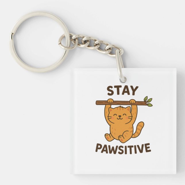  Inspiring "Stay pawsitive" Quote Print Schlüsselanhänger (Vorderseite)