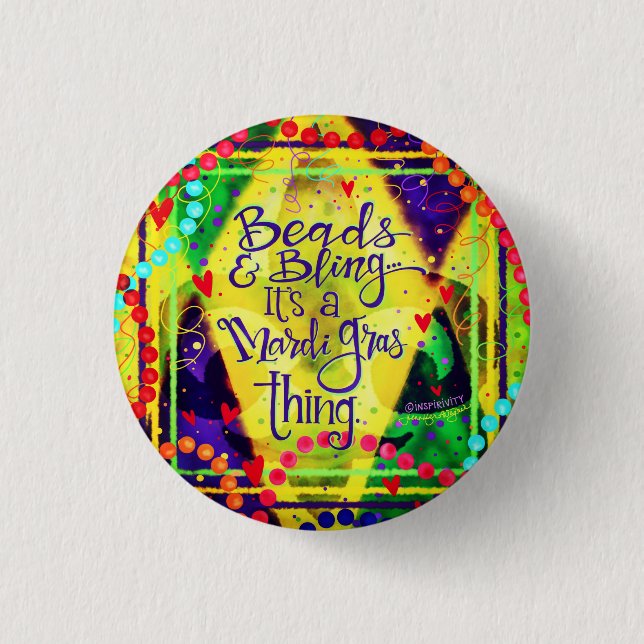 Inspirivity von "Beads & Bling a Mardi Gras Things Button (Vorderseite)