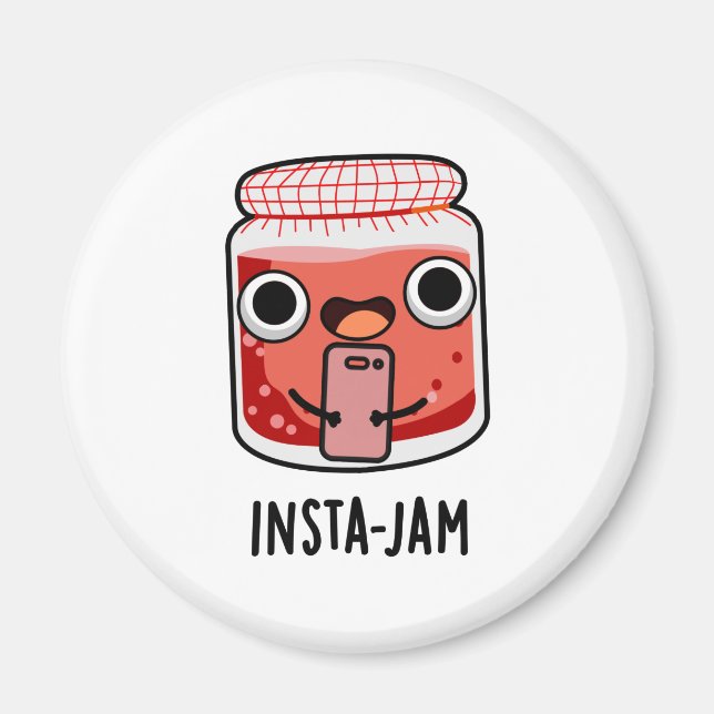 Insta-jam Funny Social Media Jam Pun Magnet (Vorne)