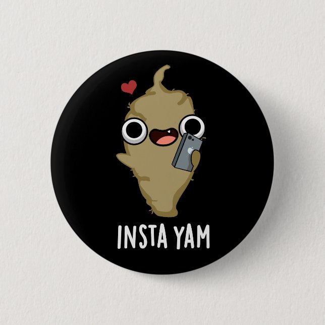Insta-yam Funny Social Media Veggie Pun Dark BG Button (Vorderseite)