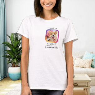 Instagram Foto Pet Influencer Fan Club T-Shirt