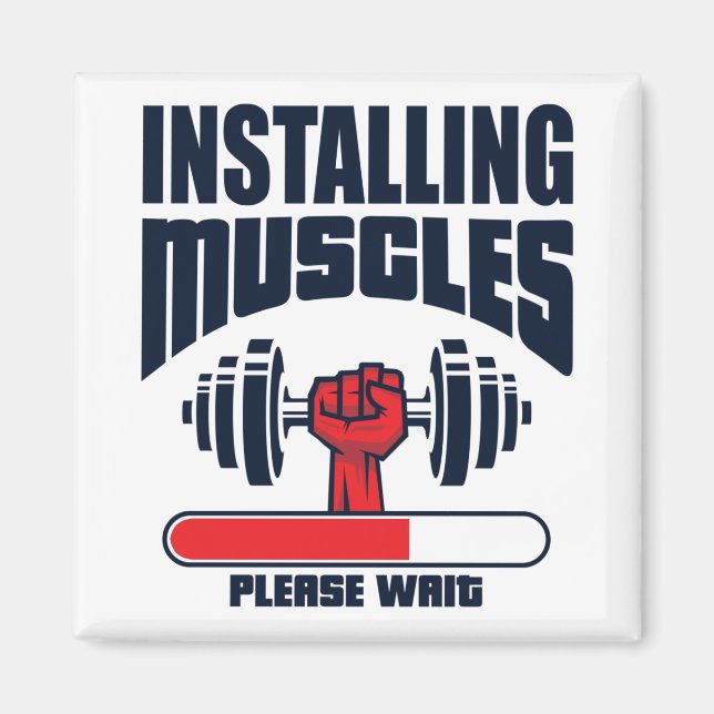 Installation von Muskeln Bitte warten - Funny Gym Magnet (Vorne)
