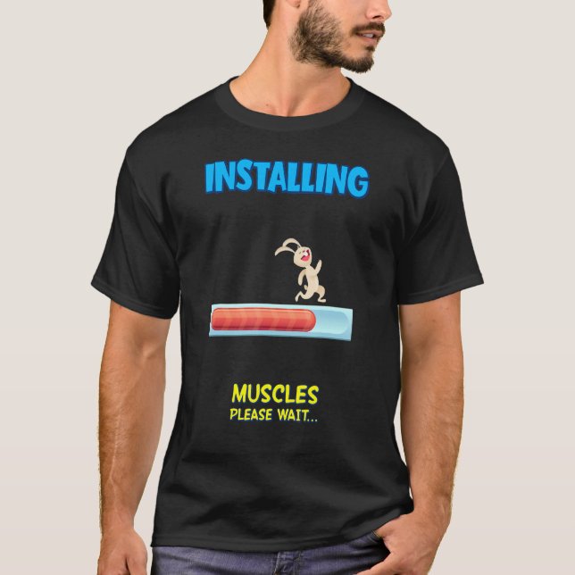 Installieren Sie Muskeln Bitte warten Sie sarkasti T-Shirt (Vorderseite)