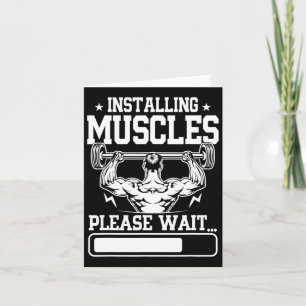 Installieren von Muskeln Bitte warten Shirt Funny  Karte