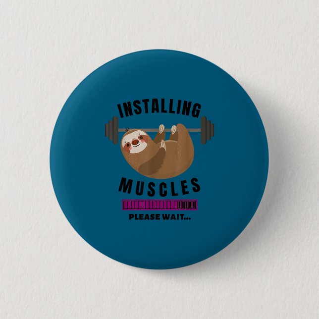 Installing Muscles Sloth Weight Lifting Fitness Mo Button (Vorderseite)