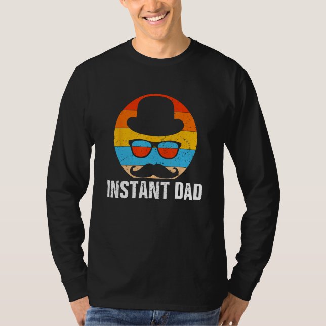 Instant Dad Stepdad Family Step Father Relatives L T-Shirt (Vorderseite)