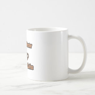 Instant Doctor... einfach Kaffee hinzufügen Tasse