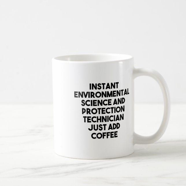 Instant Environmental Science Protection Technolog Kaffeetasse (Rechts)