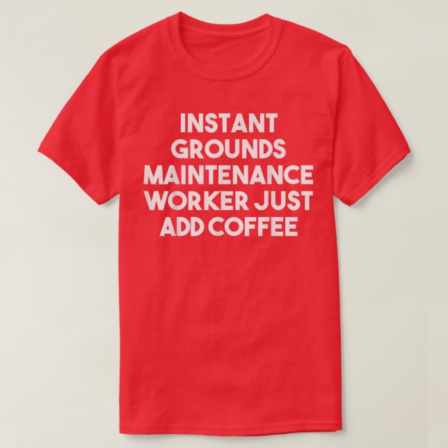 Instant Grounds Maintenance-Mitarbeiter einfach Ka T-Shirt (Design vorne)