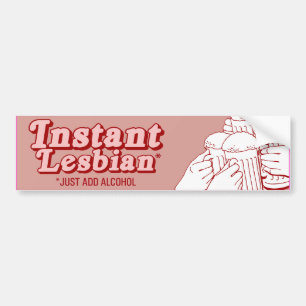 INSTANT LESBE INSTANT LESBISCHE EINFACH ALKOHOL HI AUTOAUFKLEBER