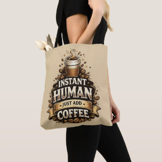 Instant Mensch, einfach Kaffee hinzufügen – Lustig