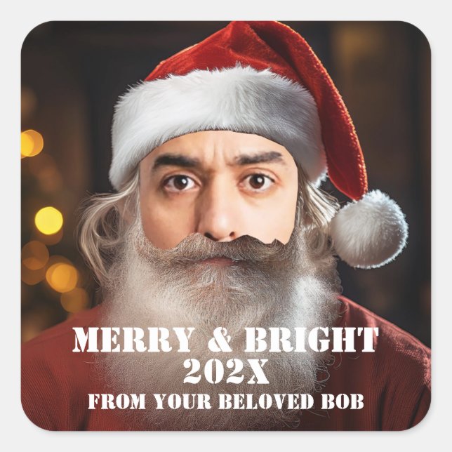Instant Santa! Fügen Sie einfach Ihr Gesicht hinzu Quadratischer Aufkleber (Vorderseite)