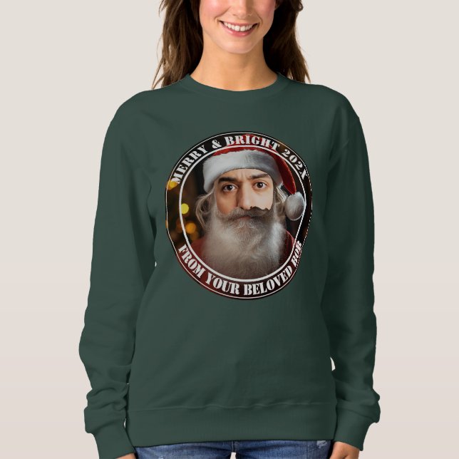 Instant Santa! Fügen Sie einfach Ihr Gesicht hinzu Sweatshirt (Vorderseite)