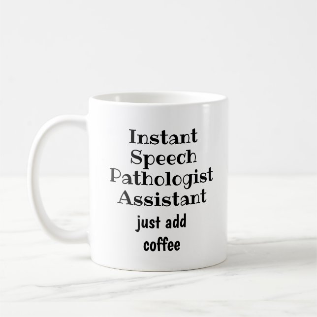 Instant Speech Pathologe hat kein Kaffeegenuss Kaffeetasse (Links)