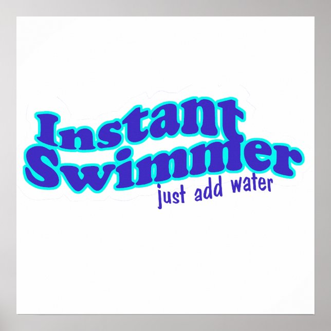 Instant Swimmer Poster (Vorne)