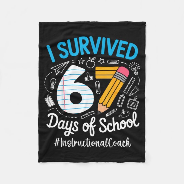 Instructional Coach Survived 67 Days Of School Hum Fleecedecke (Vorderseite)