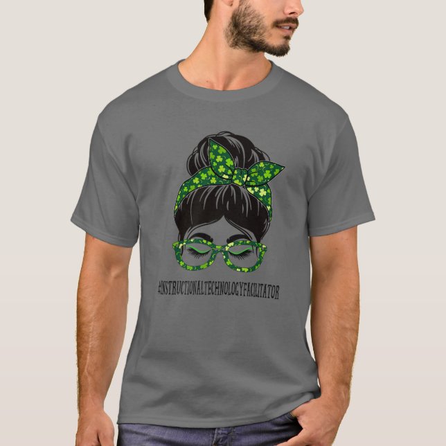 Instructor Technology Facilitator Messy Bun St T-Shirt (Vorderseite)