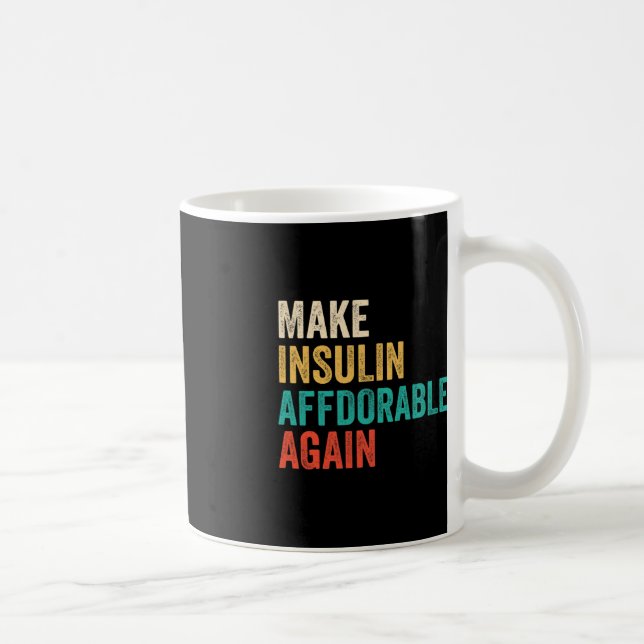 Insulin erschwinglich machen - Diabetiker Kaffeetasse (Rechts)